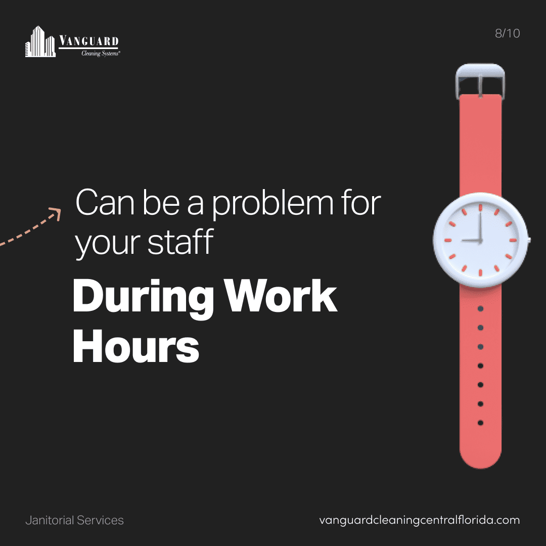 Can be a problem for your staff during work hours